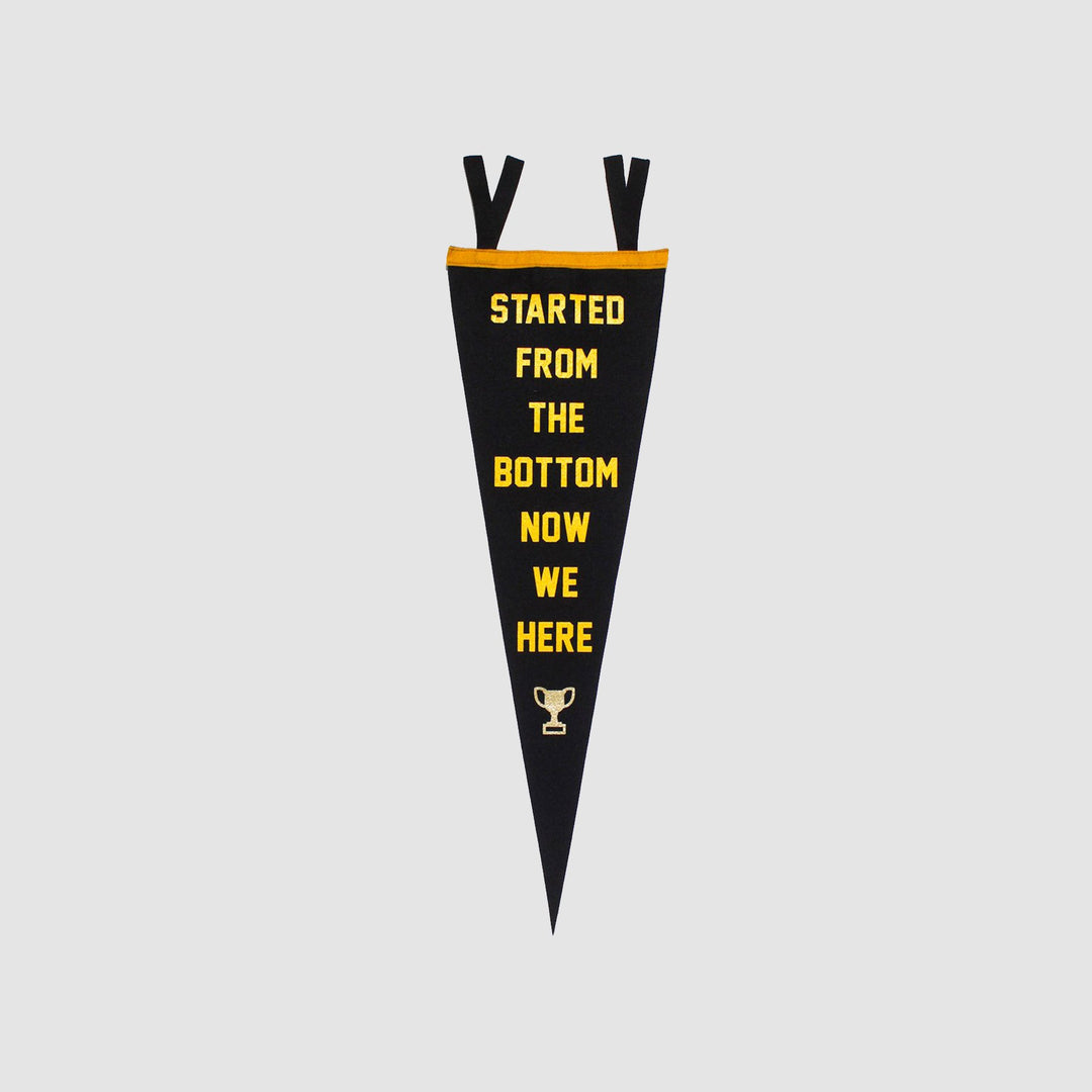 Oxford Pennant - Started From the Bottom