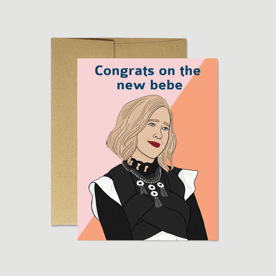 Schitt's Creek New Bebe Card - Party Mountain Paper Co.