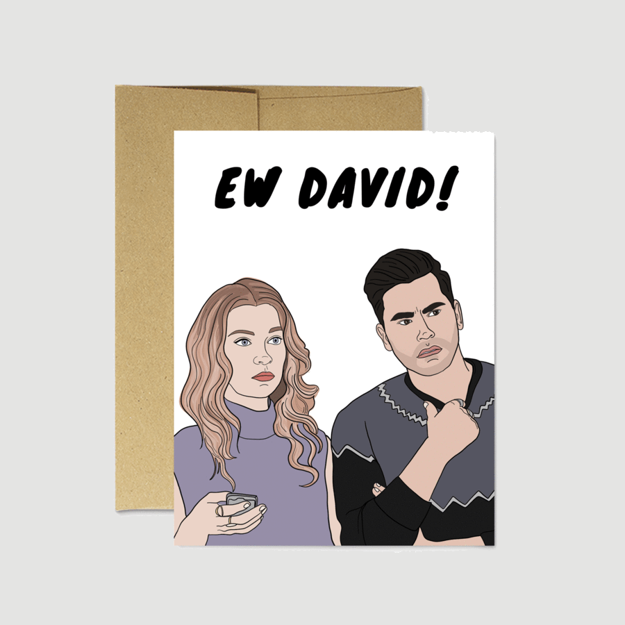 Schitt's Creek Ew David Card - Party Mountain Paper Co.